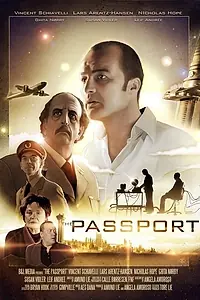 Постер к фильму «The Passport (2010)»