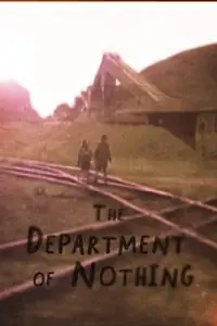 Главный постер фильма «The Department of Nothing (2007)»