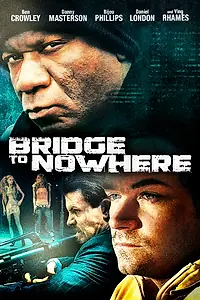 Главный постер фильма «Мост в никуда (2009)»