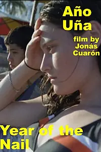 Постер к фильму «Año uña (2007)»
