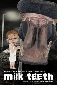 Главный постер мультфильма «Молочные зубы (2007)»