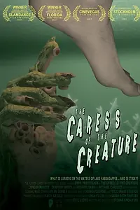 Главный постер фильма «The Caress of the Creature (2007)»