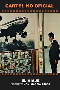 Главный постер фильма «El viaje (1977)»