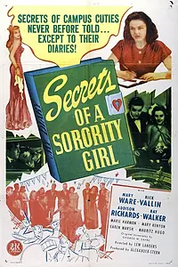 Постер к фильму «Secrets of a Sorority Girl (1945)»