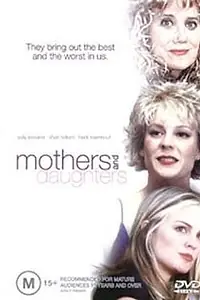 Постер к фильму «Mothers and Daughters (2006)»