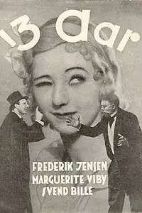 Постер к фильму «Tretten Aar (1932)»