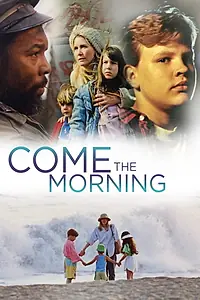 Главный постер фильма «Come the Morning (1993)»
