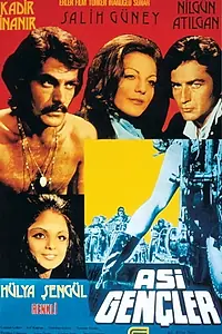 Постер к фильму «Asi Gençler (1972)»