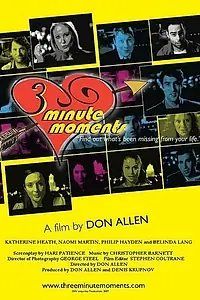 Постер к фильму «Three Minute Moments (2007)»