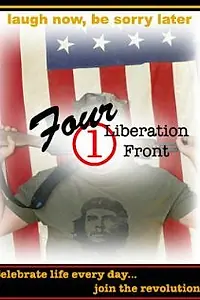 Постер к фильму «Four 1 Liberation Front (2008)»
