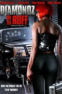 Постер к фильму «Diamondz n da Ruff (2006)»