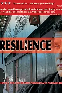 Постер к фильму «Resilience (2006)»