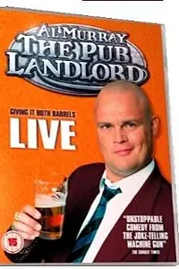 Главный постер фильма «Al Murray: The Pub Landlord Live - Giving It Both Barrels (2006)»