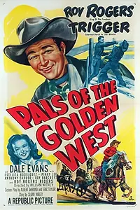 Главный постер фильма «Pals of the Golden West (1951)»