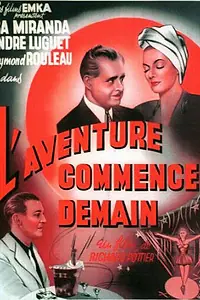 Главный постер фильма «Приключение начинается завтра (1948)»
