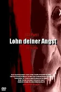 Постер к фильму «Lohn deiner Angst (2006)»