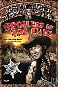Главный постер фильма «Spoilers of the Plains (1951)»