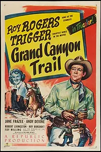Главный постер фильма «Grand Canyon Trail (1948)»