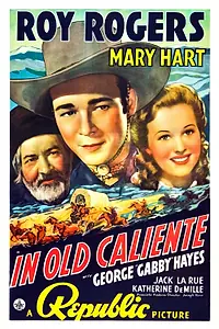 Постер к фильму «In Old Caliente (1939)»