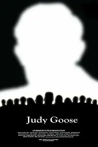 Постер к фильму «Judy Goose (2006)»