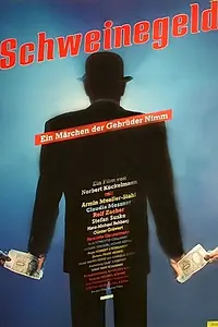 Главный постер фильма «Свинские деньги (1989)»