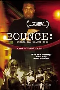 Постер к фильму «Bounce: Behind the Velvet Rope (2000)»