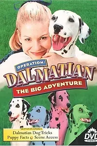 Главный постер фильма «Operation Dalmatian: The Big Adventure (1997)»