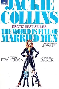 Главный постер фильма «The World Is Full of Married Men (1979)»