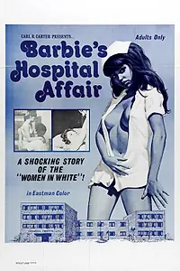 Постер к фильму «Barbie's Hospital Affair (1970)»