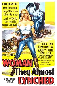 Постер к фильму «Woman They Almost Lynched (1953)»