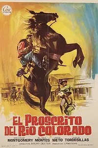 Главный постер фильма «El proscrito del río Colorado (1965)»