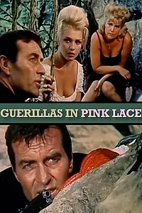 Постер к фильму «Guerillas in Pink Lace (1964)»