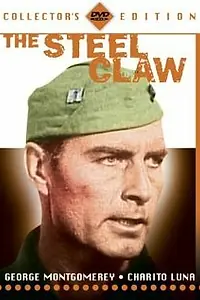 Главный постер фильма «The Steel Claw (1961)»