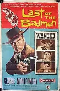 Главный постер фильма «Last of the Badmen (1957)»