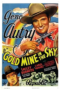 Главный постер фильма «Gold Mine in the Sky (1938)»