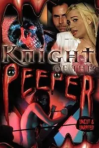 Главный постер фильма «Knight of the Peeper (2006)»