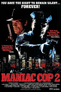 Постер к фильму «Маньяк-полицейский 2 (1990)»