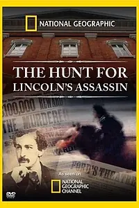 Главный постер фильма «The Hunt for Lincoln's Assassin (2007)»
