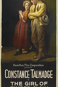 Главный постер фильма «A Girl of the Timber Claims (1917)»