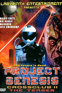 Главный постер фильма «Cross Club 2: Project Genesis (2002)»