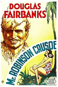 Главный постер фильма «Мистер Робинзон Крузо (1932)»