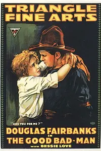 Главный постер фильма «Хороший плохой человек (1916)»