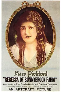 Главный постер фильма «Ребекка с фермы Саннибрук (1917)»