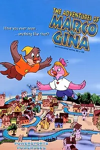 Главный постер мультсериала «Приключения Марко и Джины (2002)»