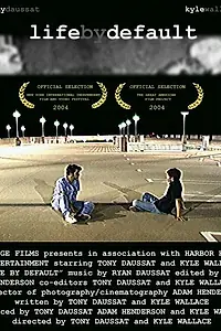 Постер к фильму «Life by Default (2004)»