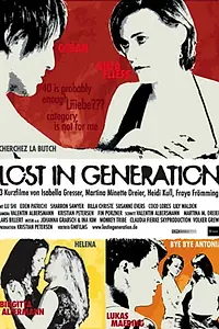 Постер к фильму «Lost in Generation (2006)»