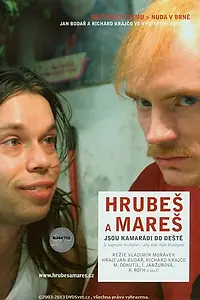 Постер к фильму «Грубеш и Мареш – друзья до гроба (2005)»