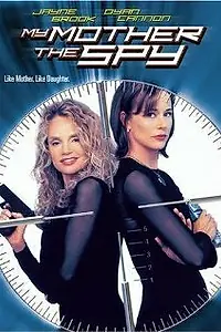 Постер к фильму «Моя мама шпионка (2000)»