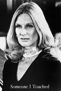 Постер к фильму «Someone I Touched (1975)»