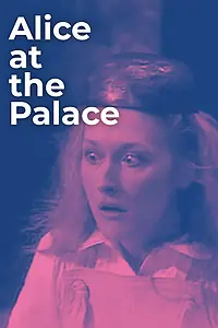 Главный постер фильма «Алиса во дворце (1982)»